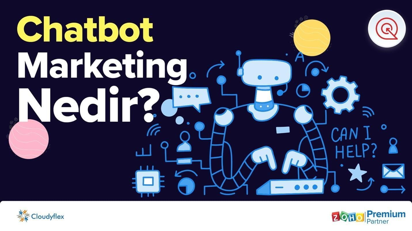 Chatbot Marketing Nedir?